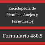 ¿Qué es el Formulario 480.5?